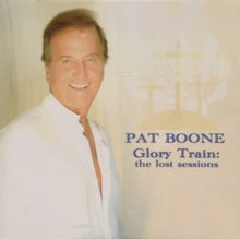 Pat Boone: Glory Train