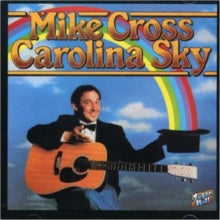 Mike Cross: Carolina Sky