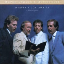 Doyle Lawson and Quicksilver: Heaven's Joy Awaits