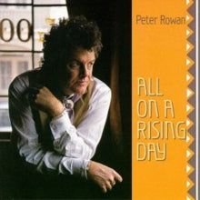 Peter Rowan & The Free Mexican Airforce: All On A Rising Day