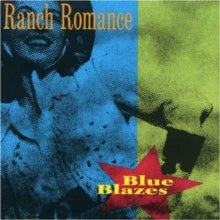 Ranch Romance: Blue Blazes