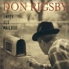 Don Rigsby: Empty Old Mailbox