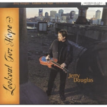 Jerry Douglas: Lookout For Hope