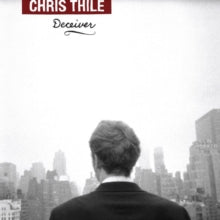 Chris Thile: Deceiver