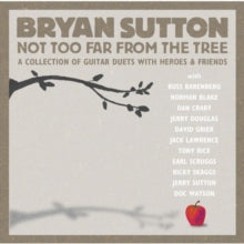 Bryan Sutton: Not Too Far from the Tree