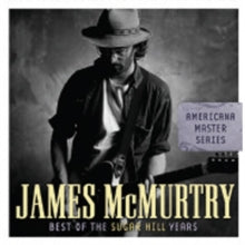 James McMurtry: Best of the Sugar Hill Years