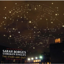 Sarah Borges and the Broken Singles: The stars are out