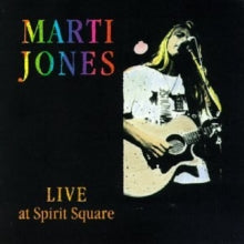 Marti Jones: Live At Spirit Square