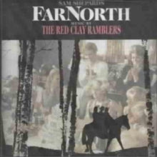 The Red Clay Ramblers: Far North