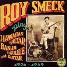 Roy Smeck: Plays Hawaiian Guitar