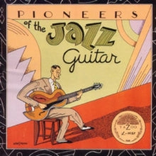 Various: Pioneers Of The Jazz Guitar