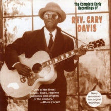 Reverend Gary Davis: The Complete Early Recordings Of Reverend Gary Davis
