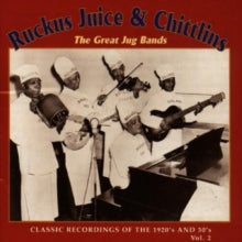 Various: Ruckus Juice & Chittlins