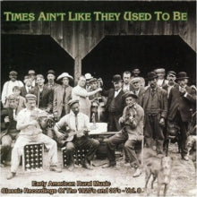 Various Artists: Times Ain't Like They Used to Be Vol.8