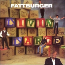 Fattburger: Livin&
