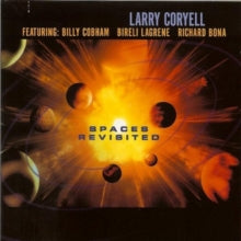 Larry Coryell: Spaces Revisited