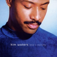 Kim Waters: Love's Melody