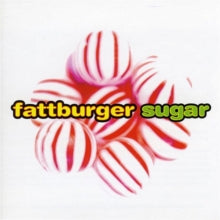 Fattburger: Sugar