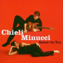 Chieli Minucci: Sweet On You