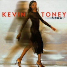 Kevin Toney: Strut