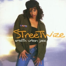 Streetwize: Smooth Urban Jazz