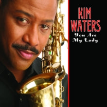Kim Waters: You Are My Lady