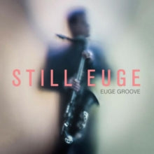 Euge Groove: Still Euge