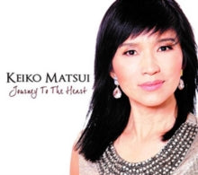 Keiko Matsui: Journey to the Heart