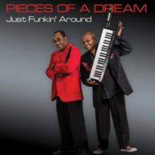 Pieces of a Dream: Just Funkin&