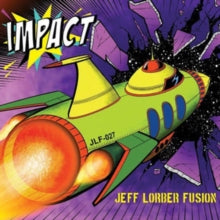Jeff Lorber Fusion: Impact