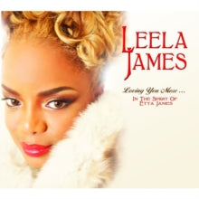 Leela James: Loving You More