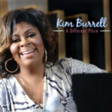 Kim Burrell: A Different Place