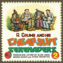 R. Crumb and His Cheap Suit Serenaders: Number 2