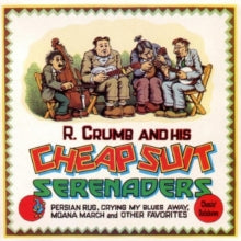R. Crumb and His Cheap Suit Serenaders: Chasin&