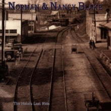 Norman & Nancy Blake: The Hobo's Last Ride