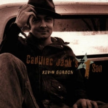 Kevin Gordon: Cadillac Jack&