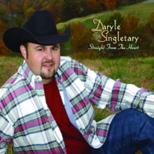 Daryle Singletary: Straight from the Heart