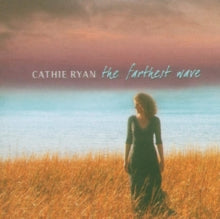 Cathie Ryan: The Farthest Wave
