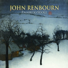 John Renbourn: Palermo Snow