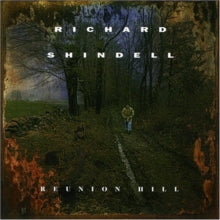 Richard Shindell: Reunion Hill