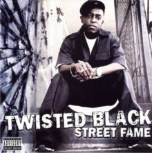 Twisted Black: Street Fame