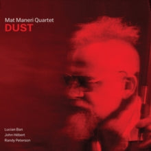 Mat Maneri Quartet: Dust