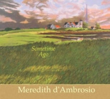 Michele d'Ambrosio: Some Time Ago