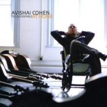Avishai Cohen: At Home