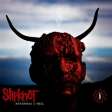 Slipknot: Antennas to Hell
