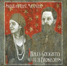 Holly Golightly and The Brokeoffs: Sunday Run Me Over