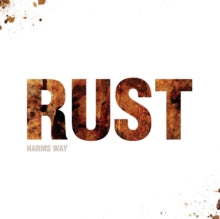 Harm's Way: Rust