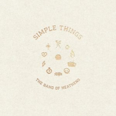 The Band of Heathens: Simple things