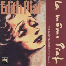 Édith Piaf: Early Years 1947-1948