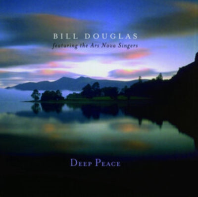 Bill Douglas: Deep peace